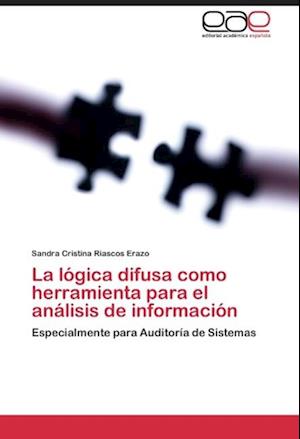 La lógica difusa como herramienta para el análisis de información