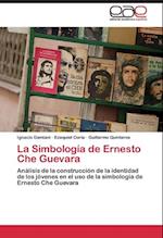 La Simbología de Ernesto Che Guevara