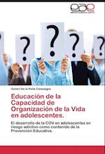 Educación de la Capacidad de Organización de la Vida en adolescentes