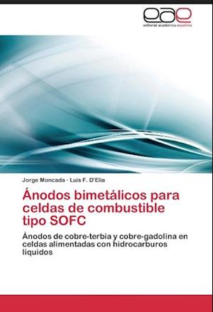 Ánodos bimetálicos para celdas de combustible tipo SOFC