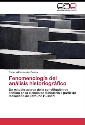 Fenomenología del análisis historiográfico