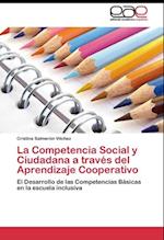 La Competencia Social y Ciudadana a través del Aprendizaje Cooperativo