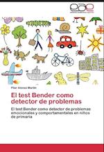 El test Bender como detector de problemas