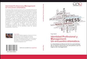 Identidad Profesional y Management: Un encuentro dilemático.