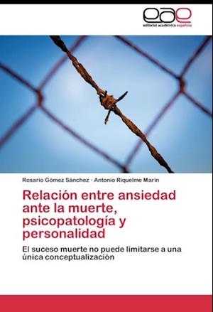 Relación entre ansiedad ante la muerte, psicopatología y personalidad