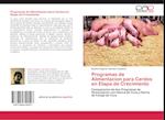Programas de Alimentacion para Cerdos en Etapa de Crecimiento