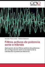 Filtros activos de potencia serie e híbrido