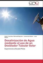 Desalinización de Agua mediante el uso de un Destilador Tubular Solar