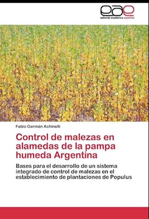 Control de malezas en alamedas de la pampa humeda Argentina