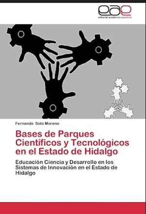 Bases de Parques Científicos y Tecnológicos en el Estado de Hidalgo