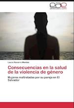 Consecuencias en la salud de la violencia de género