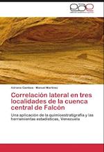 Correlación lateral en tres localidades de la cuenca central de Falcón