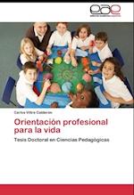 Orientación profesional para la vida