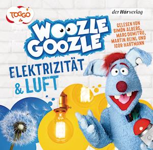 Woozle Goozle 02. Luft & Elektrizität