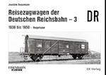 Reisezugwagen der DR - 3 Band 3: 1938 - 1950 Regelspur