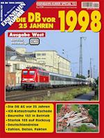 Die DB vor 25 Jahren - 1998 Ausgabe West