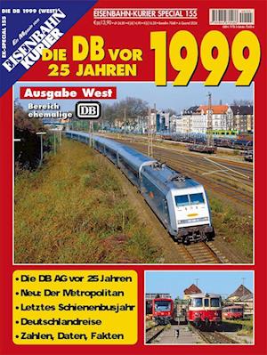 Die DB vor 25 Jahren - 1999 Ausgabe West