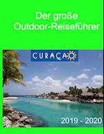 Der große Outdoor-Reiseführer Curacao