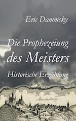 Die Prophezeiung des Meisters