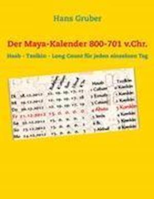 Der Maya-Kalender 800-701 v.Chr.