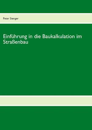 Baukalkulation Fur Die Strassenbau-Meisterschule