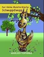 Der kleine Monsterdrache Schwuppdiwupp