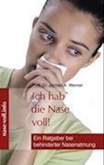 Ich hab' die Nase voll!