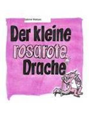 Der Kleine Rosarote Drache