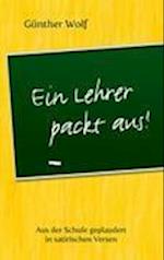 Ein Lehrer packt aus