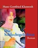 Die Schlechtgeliebten