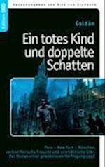 Ein totes Kind und doppelte Schatten