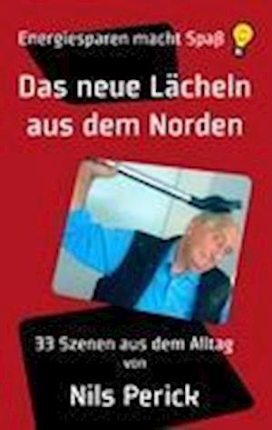 Das neue Lächeln aus dem Norden