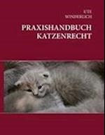Praxishandbuch Katzenrecht