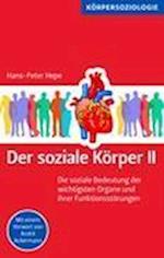 Der soziale Körper II