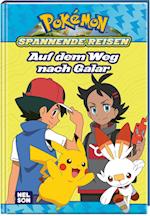 Pokémon: Spannende Reisen: Auf dem Weg nach Galar