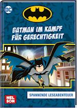 DC Superhelden: Batman im Kampf für Gerechtigkeit