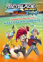 BEYBLADE BURST QUADSTRIKE: Donner und Blitz! Kraft der Elemente!