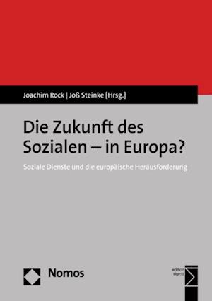 Die Zukunft des Sozialen - in Europa?