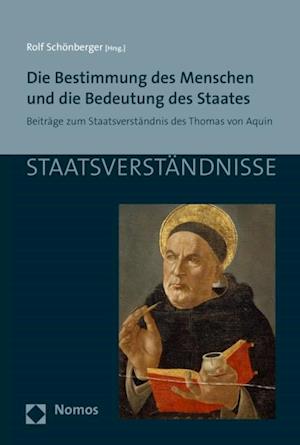 Die Bestimmung des Menschen und die Bedeutung des Staates