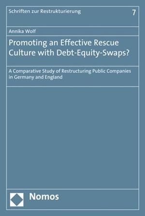 Promoting an Effective Rescue Culture with Debt-Equity-Swaps?