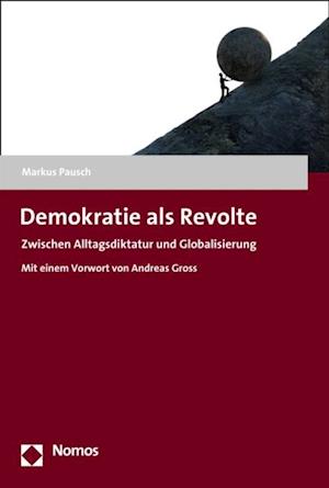 Demokratie als Revolte