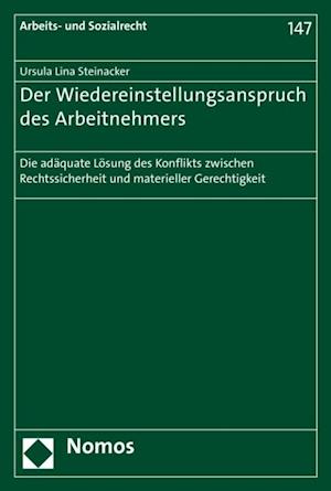 Der Wiedereinstellungsanspruch des Arbeitnehmers