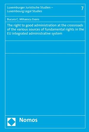 right to good administration at the crossroads of the various sources of fundamental rights in the EU integrated administrative system