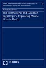 International and European Legal Regime Regulating Marine Litter in the EU