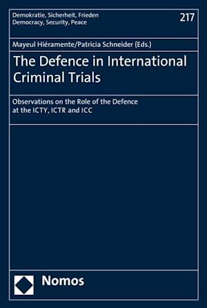 Defence in International Criminal Trials