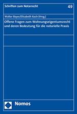 Offene Fragen zum Wohnungseigentumsrecht und deren Bedeutung für die notarielle Praxis