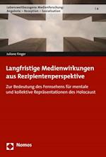 Langfristige Medienwirkungen aus Rezipientenperspektive