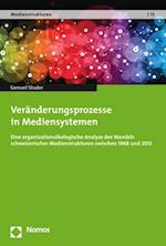 Veränderungsprozesse in Mediensystemen