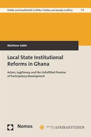 Local State Institutional Reforms in Ghana