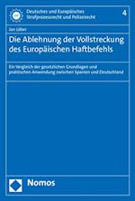 Die Ablehnung der Vollstreckung des Europäischen Haftbefehls